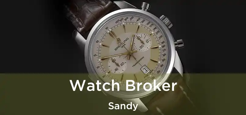  Watch Broker Sandy